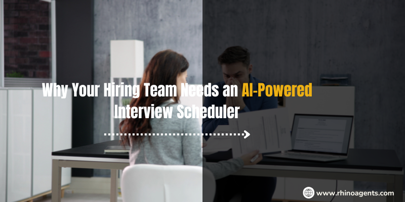 Why Your Hiring Team Needs an AI-Powered Interview Scheduler in 2025?