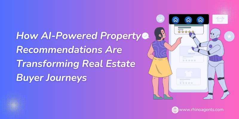 How AI-Powered Property Recommendations Are Transforming Real Estate Buyer Journeys