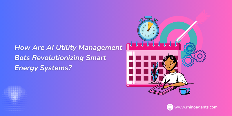 How Are AI Utility Management Bots Revolutionizing Smart Energy Systems?