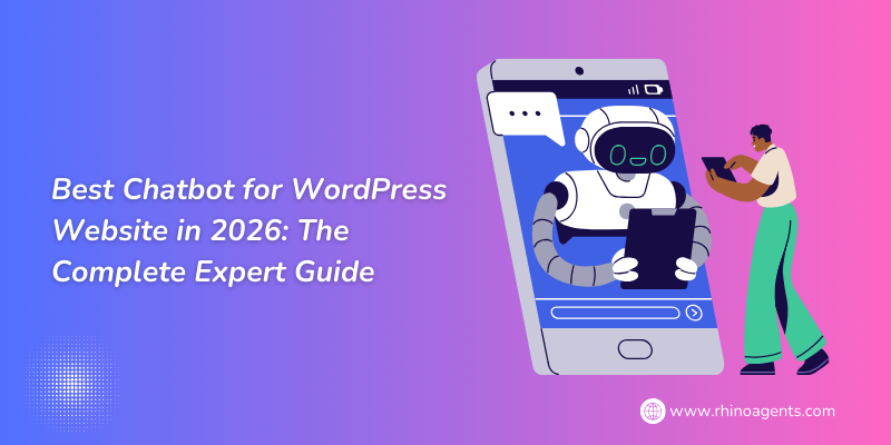 Best Chatbot for WordPress Website in 2026: The Complete Expert Guide