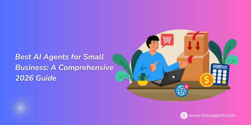 Best AI Agents for Small Business: A Comprehensive 2026 Guide