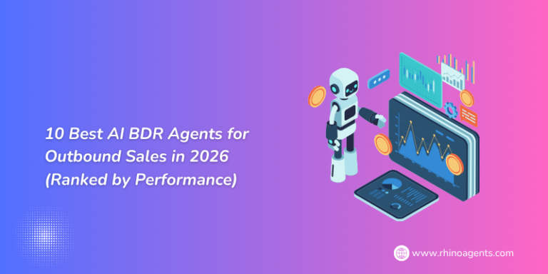10 Best AI BDR Agents for Outbound Sales in 2026 (Ranked by Performance)