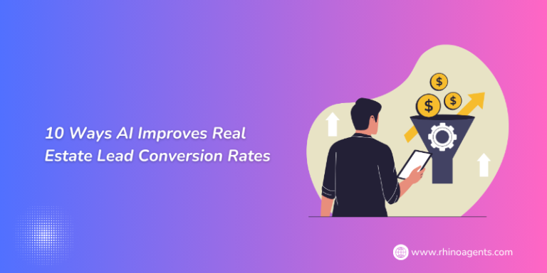 10 Ways AI Improves Real Estate Lead Conversion Rates