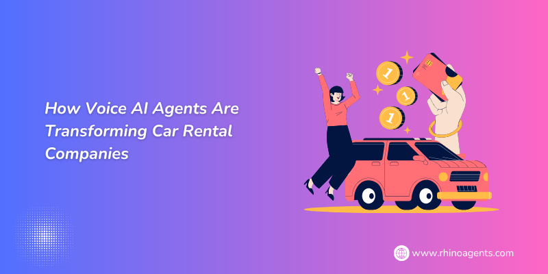 How Voice AI Agents Are Transforming Car Rental Companies