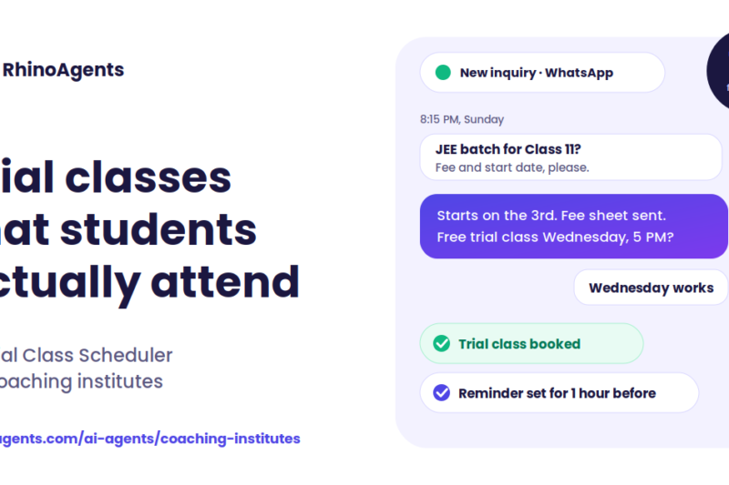 Why Parents Book a Trial Class and Never Show Up (and How an AI Agent on WhatsApp Fixes It)